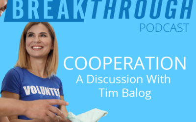 Cooperation | Breakthrough Podcast